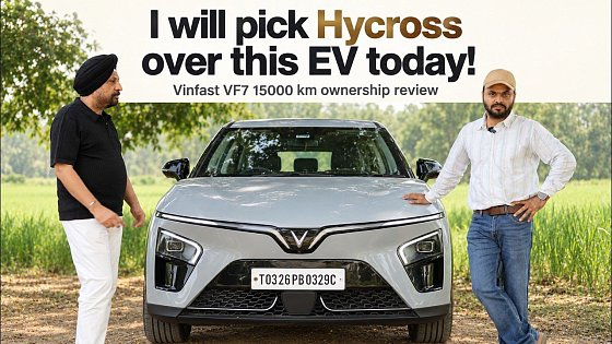 Video: VinFast VF7 Ownership Review After 15,000 km: The Real Experience! | Sunderdeep Singh