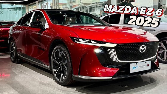 Video: 2025 Mazda EZ 6 EV - Superior Sport Sedan EV | Red Color