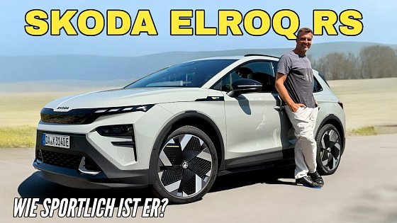 Video: Skoda Elroq RS im Test: Wie sportlich ist er? 250 kW (340 PS) und Allrad | 2025 | + Enyaq RS Race
