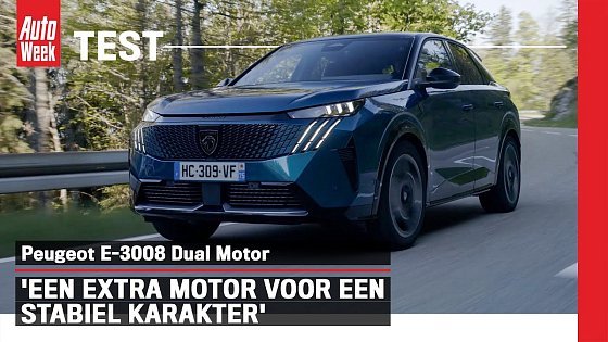Video: Test: Peugeot e-3008 325 Dual Motor – Potentere EV met levenslustiger karakter