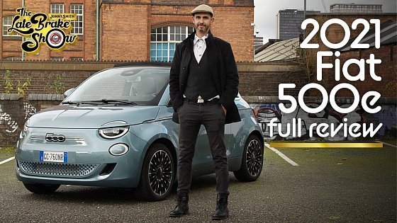 Video: New 2021 Fiat 500 e EV drive review // The Late Brake Show