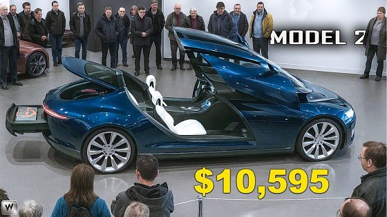 Video: $10,595 Tesla Model 2 is Finally Hitting The Market: What Elon Musk Didn't Tell Us?