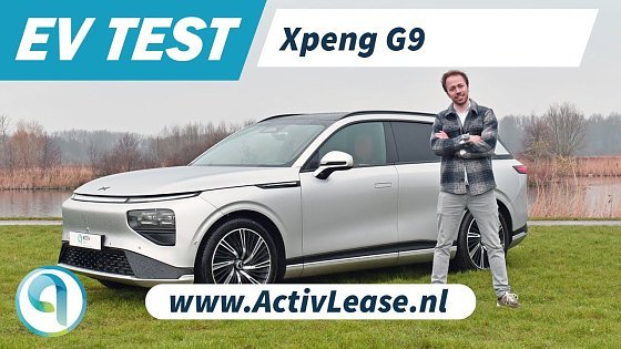 Video: Xpeng G9 Review – Europese kwaliteit vanuit onverwachte hoek!