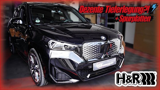 Video: H&R Spezial Federn + Spurplatten passend für BMW iX1 xdrive30 2024 U11 (313PS/494NM) #hrsprings